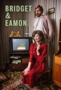 Бриджет и Эймон / Bridget & Eamon (2016)