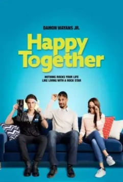 Счастливы вместе / Happy Together (2018)