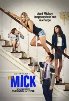Микки / The Mick (2017)