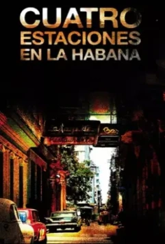Четыре сезона в Гаване / Cuatro estaciones en La Habana (2016)
