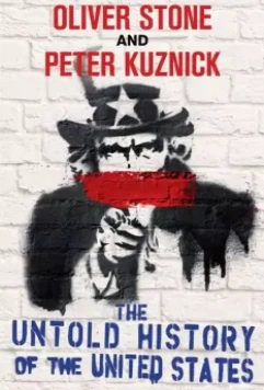 Нерассказанная история Соединенных Штатов Оливера Стоуна / Amerika'nın Gizli Tarihi (2012)