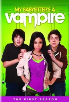 Моя няня — вампир / My Babysitter's a Vampire (2011)