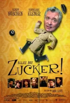 Знакомство с Цукерами / Alles auf Zucker! (2004)