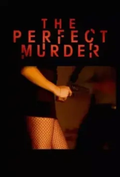 Идеальное убийство / The Perfect Murder (2014)