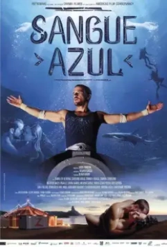 Голубая кровь / Sangue Azul (2014)
