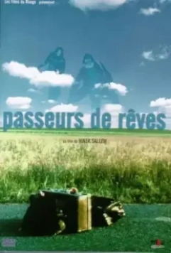 Перевозчики снов / Passeurs de rêves (2000)