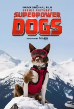 Суперсобаки / Superpower Dogs (2019)