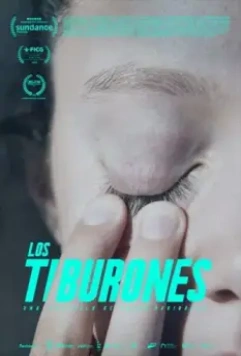 Акулы / Los tiburones (2019)