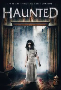 Дом с привидениями / Haunted (2017)