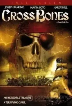 Пират Острова сокровищ: Кровавое проклятие / CrossBones (2005)