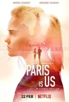 Париж – это мы / Paris est à nous (2019)