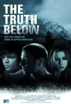 Скрытая правда / The Truth Below (2011)