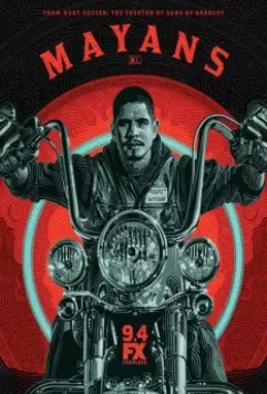 Майянцы / Mayans M.C. (2018)