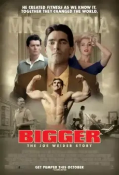 Мистер Олимпия / Bigger (2018)