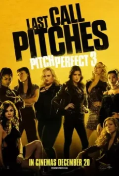Идеальный голос 3 / Pitch Perfect 3 (2017)