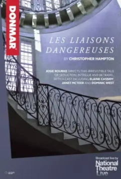 Опасные связи / National Theatre Live: Les Liaisons Dangereuses (2016)