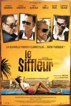 Свистун / Le siffleur (2009)