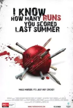 Я знаю, сколько ранов ты забил прошлым летом / I Know How Many Runs You Scored Last Summer (2008)