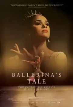 История балерины / A Ballerina's Tale (2015)