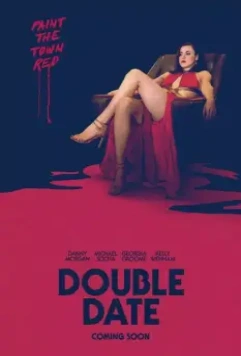 Двойное свидание / Double Date (2017)