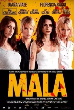 Плохая / Mala (2013)