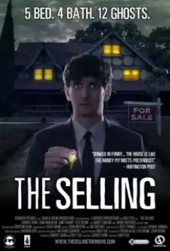 Как продать жуткое поместье / The Selling (2011)