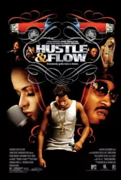 Суета и движение / Hustle and Flow (2005)