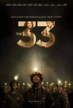 Тридцать три / The 33 (2015)