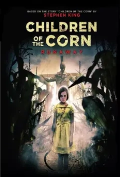 Дети кукурузы: Беглянка / Children of the Corn: Runaway (2018)