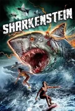 Акулакенштейн / Sharkenstein (2016)
