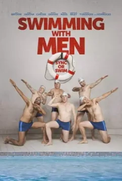 Плавая с мужиками / Swimming with Men (2018)