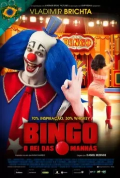 Бинго – король утреннего эфира / Bingo: O Rei das Manhãs (2017)
