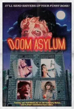 Резня в психушке / Doom Asylum (1987)