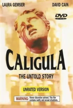 Калигула: Нерассказанная история / Caligola: La storia mai raccontata (1982)
