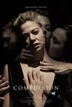 Принуждение / Compulsion (2016)