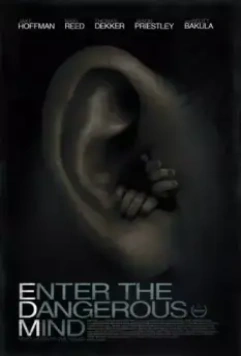 Проникновение в опасный разум / Enter the Dangerous Mind (2013)