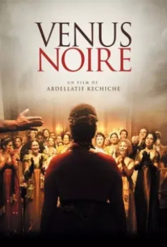 Черная Венера / Vénus noire (2010)