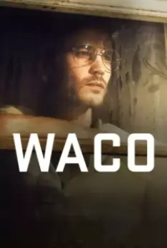 Уэйко / Waco (2018)