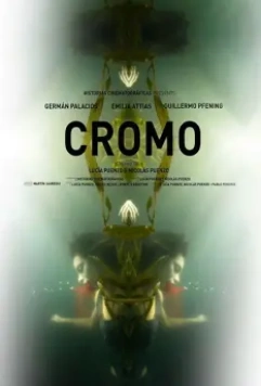 Хром / Cromo (2015)