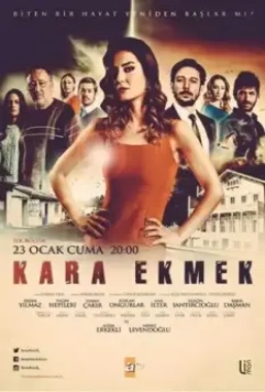 Чёрный хлеб / Kara Ekmek (2015)