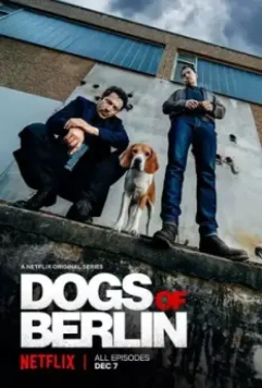 Берлинские легавые / Dogs of Berlin (2018)