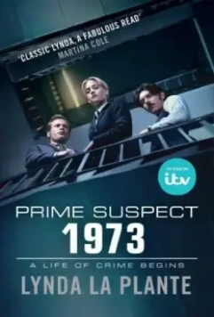 Главный подозреваемый 1973 / Prime Suspect: Tennison (2017)