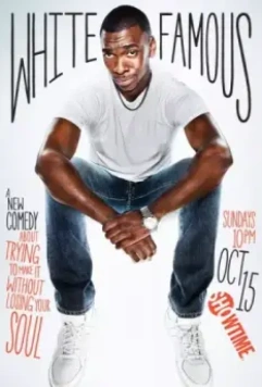 Белая знаменитость / White Famous (2017)