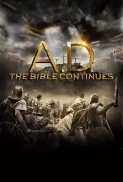 Наша эра: Продолжение Библии / A.D. The Bible Continues (2015)