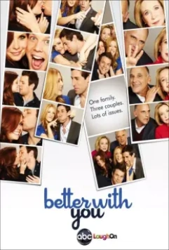 Мне хорошо с тобой / Better with You (2010)