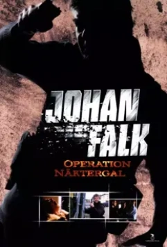 Юхан Фальк 5 / Johan Falk: Operation Näktergal (2009)