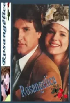 Росанхелика / Rosangelica (1993)
