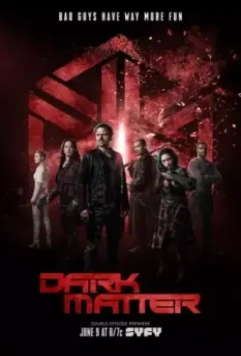 Темная материя / Dark Matter (2015)