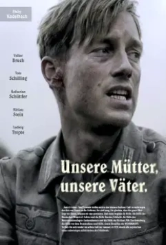 Наши матери, наши отцы / Unsere Mütter, unsere Väter (2013)