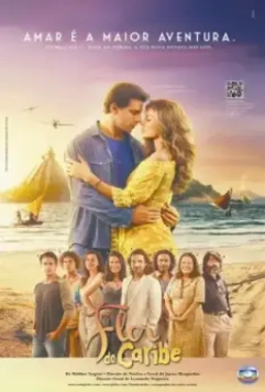 Карибский цветок / Flor do Caribe (2013)